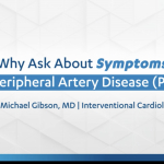 Why Ask About Symptoms of PAD